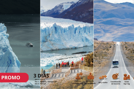 PAQUETE : IN + OUT + GLACIAR PERITO MORENO + PASARELAS + NAVEGACIÓN